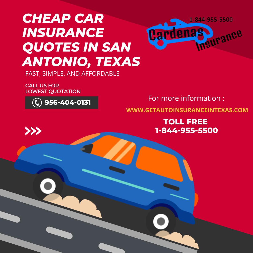 The Most Effective Method To Get Cheap Car Insurance In San Antonio, Texas