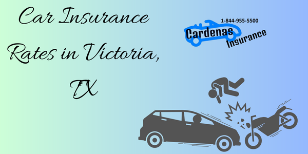 Car Insurance Rates In Victoria, TX